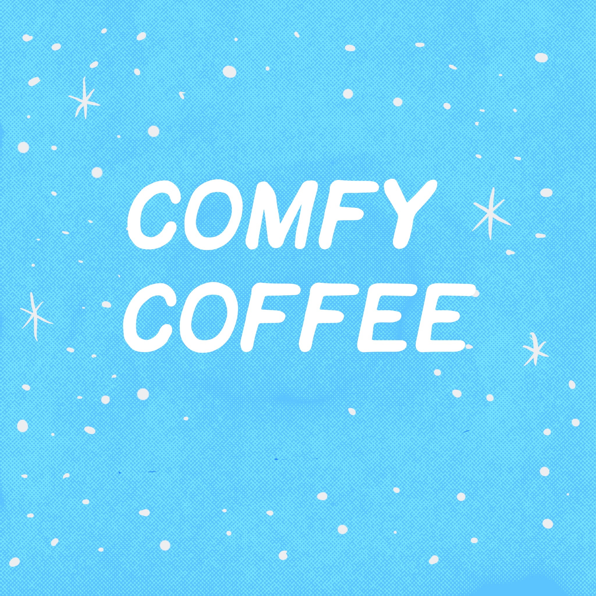 Comfy Coffee