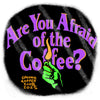 PRESALE - Spooky Coffee Club 2025 - Are You Afraid of the Coffee